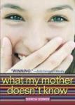 What My Mother Doesn't Know Book Cover